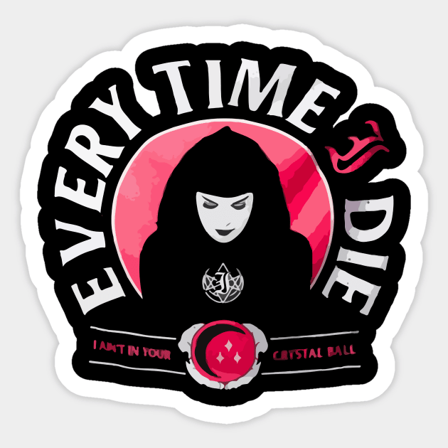 Every Time I Die Sticker by cutiez